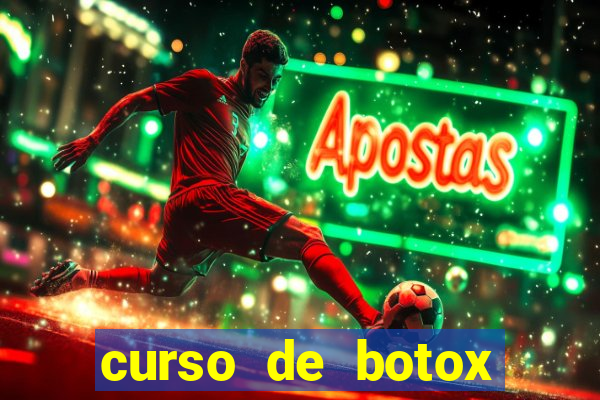 curso de botox reconhecido pelo mec